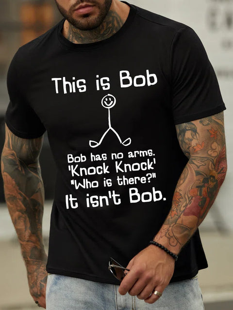 Bob Has No Arms Funny Short Sleeve Tee