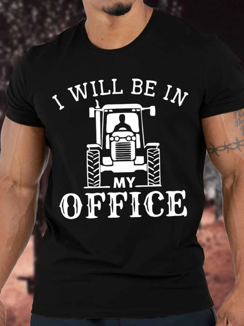 I Will Be In My Office, Farming Short Sleeve Tee