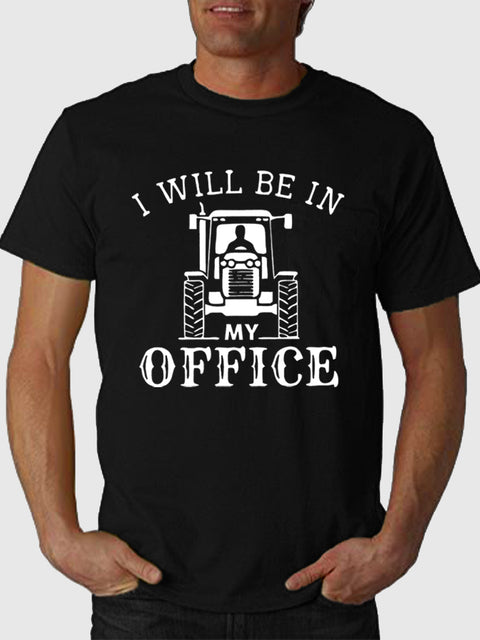 I Will Be In My Office, Farming Short Sleeve Tee