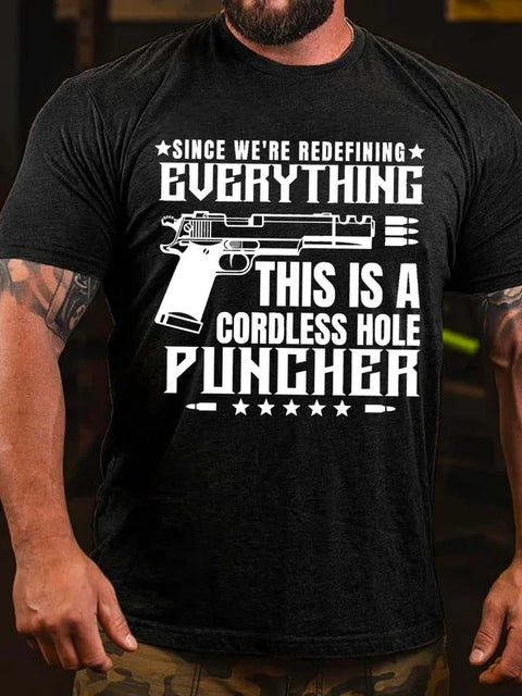 This Is A Cordless Hole Puncher We're Redefining Everything Short Sleeve Tee