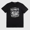 If You Bring Up My Past You Should Know Jesus Dropped The Charges Short Sleeve Tee